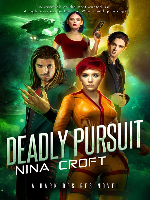 Title details for Deadly Pursuit by Nina Croft - Wait list